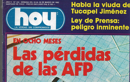Revista Hoy 244 / 30 Marz 1982 / Habla Viuda Tucapel Jiménez