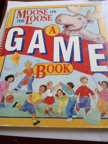 Libro En Inglés Gigante Moose On The Loose A Game Book