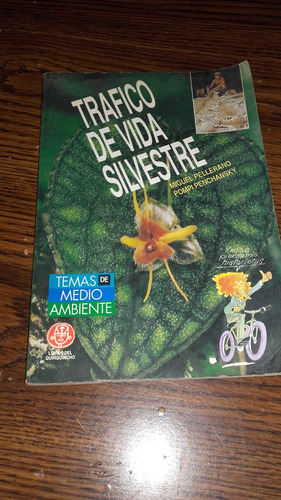 Libro Trafico De Vida Silvestre