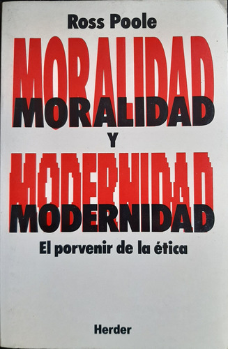 Moralidad Y Modernidad 