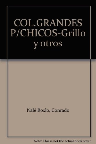 El Grillo Y Otros Poemas - Roxlo Conrado Nale