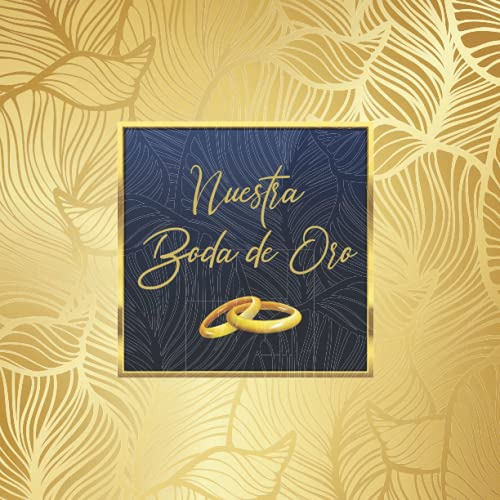 Libro De Firmas Para Bodas De Oro: Para Recuerdos De Invitad