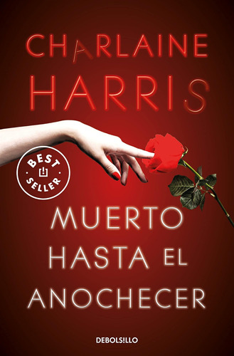 Libro: Muerto Hasta El Anochecer Dead Until Dark (sookie