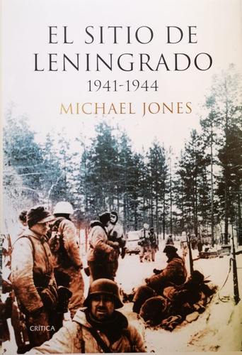 El Sitio De Leningrado - Jones Micahel