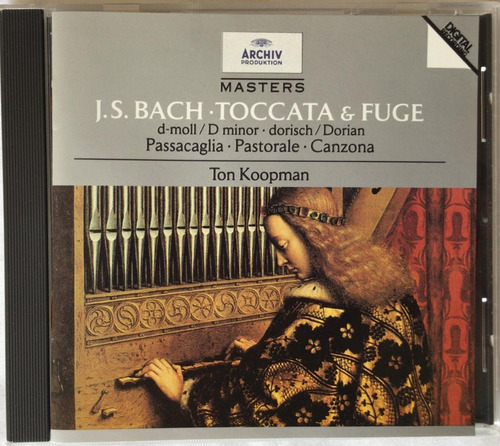 J.s. Bach. Toccata & Fuge / Ton Koopman