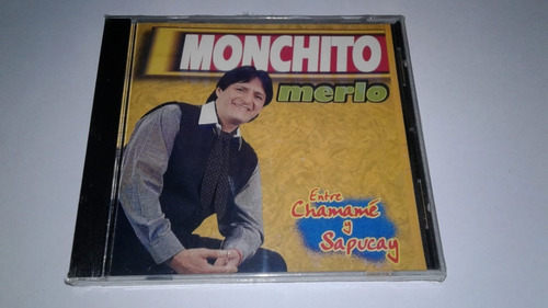 Cd Monchito Merlo Entre Chamame Y Sapucay 