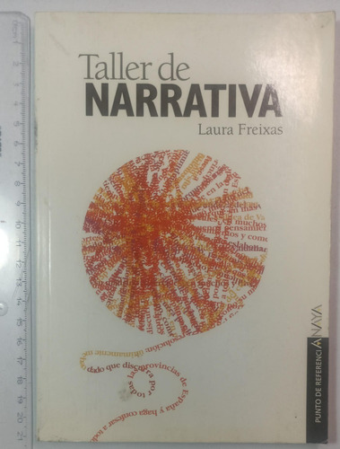 Taller De Narrativa, Laura Freixas