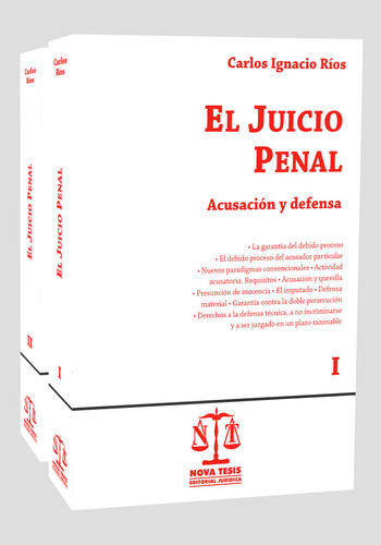 El Juicio Penal - Acusacion Y Defensa