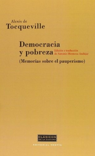 Democracia Y Pobreza - Alexis De Tocqueville