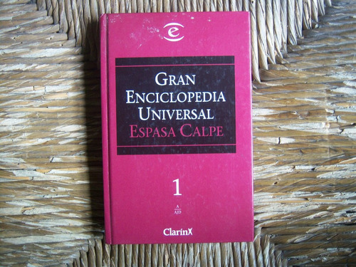 Gran Enciclopedia Universal Espasa Calpe 1 . Clarín . Aha00d