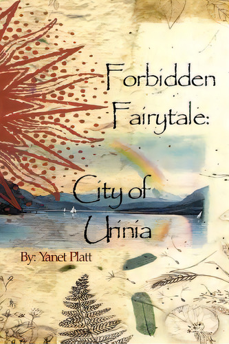 Forbidden Fairytale: City Of Urinia, De Platt, Yanet. Editorial Lulu Pr, Tapa Blanda En Inglés