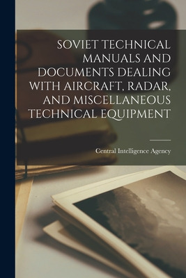 Libro Soviet Technical Manuals And Documents Dealing With...
