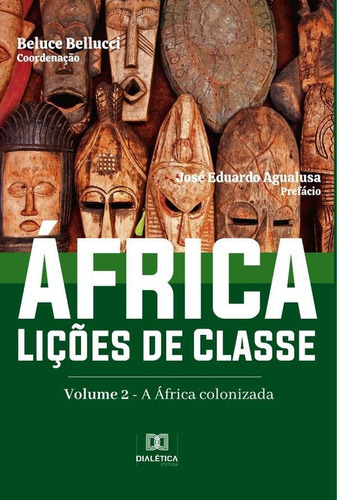 África. Lições De Classe, De Beluce Belucci. Editorial Dialética, Tapa Blanda En Portugués, 2021