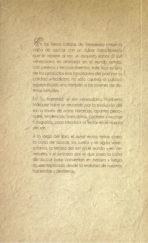 Su Majestad El Ron Venezolano (nuevo) / Humberto Márquez