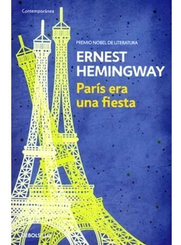 Paris Era Una Fiesta/ernest Hemingway