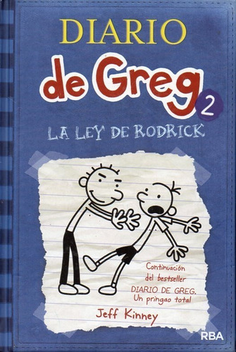 Diario De Greg 2 La Ley De Rodrick Jeff Kinney