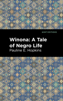 Libro Winona: A Tale Of Negro Life - Hopkins, Pauline E.