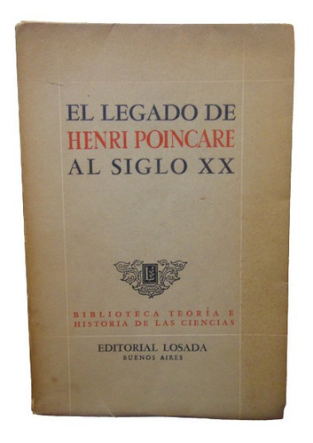 Adp El Legado De Henri Poincare Al Siglo Xx Desiderio Papp