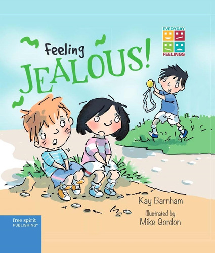 Feeling Jealous !, De Barnham, Kay. Editorial Free Spirit Publishing, Tapa Dura En Inglés Internacional, 2017