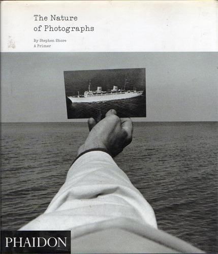 Stephen Shore - The Nature Of Photographs Phaidon En Ingles