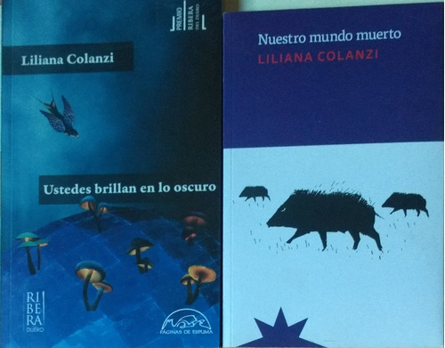 Combo Liliana Colanzi / Eterna Cadencia Y Páginas De Espuma 