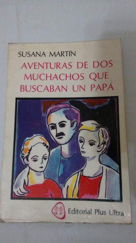 Aventuras De Dos Muchachos Que Buscaban Un Papa De S. Martin