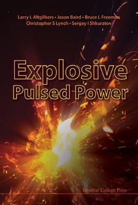 Libro Explosive Pulsed Power - Larry L Altgilbers