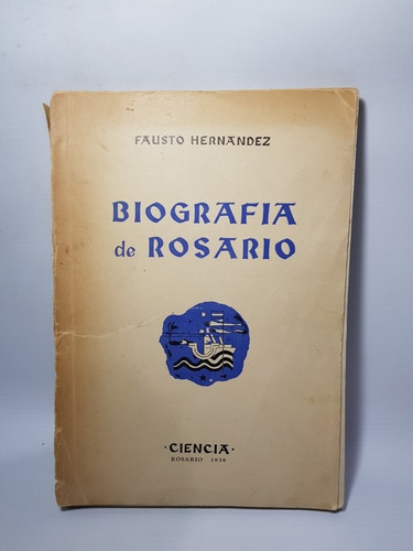 Biografía De Rosario Antiguo Libro F. Hernández Mag 56899
