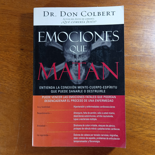 Emociones Que Matan - Dr. Don Colbert (Usado)