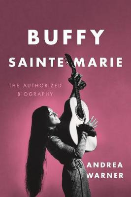 Libro Buffy Sainte-marie - Andrea Warner