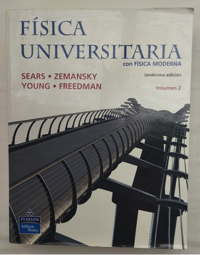 Libro Física Universitaria Con Física Moderna Sears Zemansky