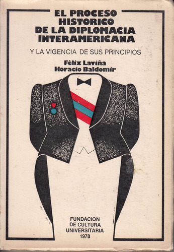 Historia Diplomacia Interamericana Laviña Y Baldomir 1978