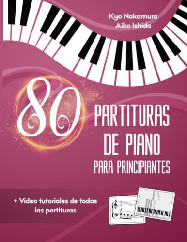 Libro : 80 Partituras De Piano Para Principiantes Cancione 