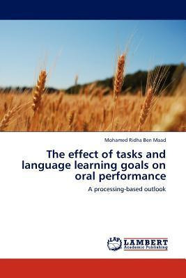 Libro The Effect Of Tasks And Language Learning Goals On ...