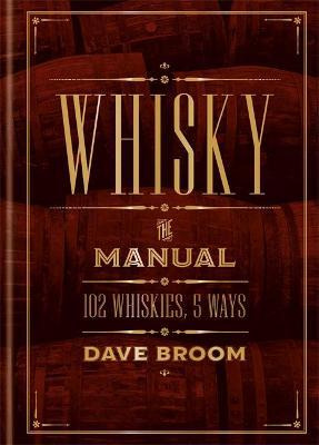 Libro Whisky: The Manual - Dave Broom