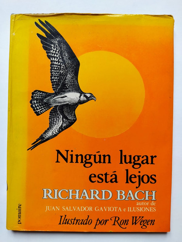 Ningún Lugar Está Lejos - Richard Bach - Pomaire