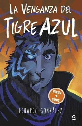 Venganza Del Tigre Azul, La - Novela + Comics