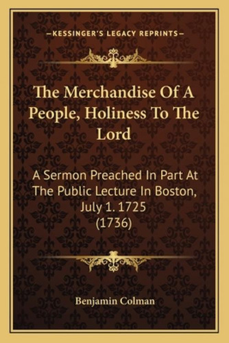 Libro The Merchandise Of A People, Holiness To The Lord: ...