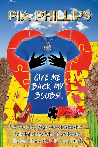 Libro: Give Me Back My Boobs!: Get Out And Stay Out Of With
