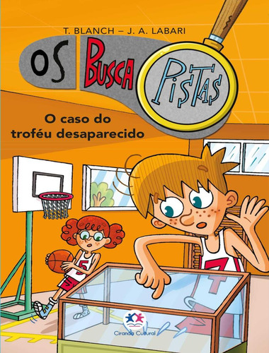 Os Buscapistas - O Caso Do Trofeu Desaparecido - Livro 7, De Gasol, Teresa Blanch. Editorial Ciranda Cultural, Tapa Mole, Edición 1 En Português, 2023