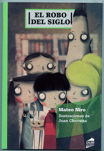 El Robo Del Siglo / Mateo Niro / Salim Col. Amaranta N°36