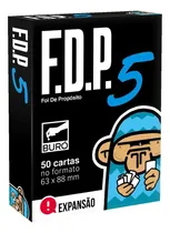 Comprar Jogo Cartas Fdp Foi De Propósito 5 Expansão Buró Board Game