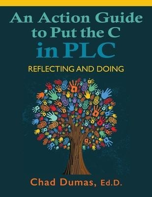 Libro An Action Guide To Put The C In Plc : Reflecting An...