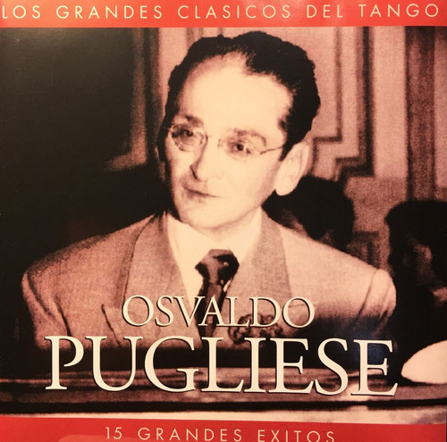 Cd Osvaldo Pugliese 15 Grandes Exitos Los Grandes Tango