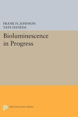 Libro Bioluminescence In Progress - Frank Harris Johnson