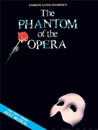 Phantom Of The Opera : Piano/vocal Selections (melody In ...