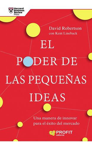 Libro El Poder De Las Pequeñas Ideas - Robertson, David