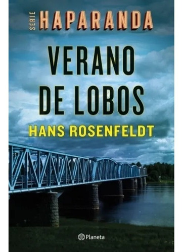 Libro Verano De Lobos - Serie Haparanda 1 Hans Rosenfeldt