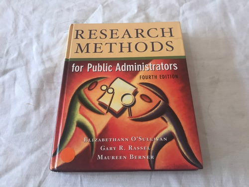 Research Methods For Public Administrators 4 Ed O'sullivan  