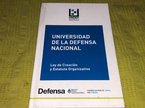 Universidad De La Defensa Nacional - Undef